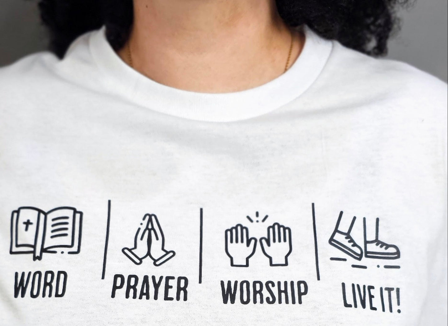 Unisex - Word, Prayer, Worship & Live It! T-Shirt - The Essentials